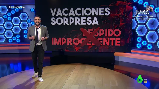 "De despido improcedente a vacaciones sorpresa": el curso de Dani Mateo "De despido improcedente a vacaciones sorpresa": el curso de Dani Mateo