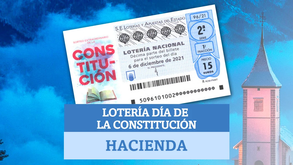 ¿Qué parte se queda Hacienda de la Lotería Nacional del Día de la Constitución?