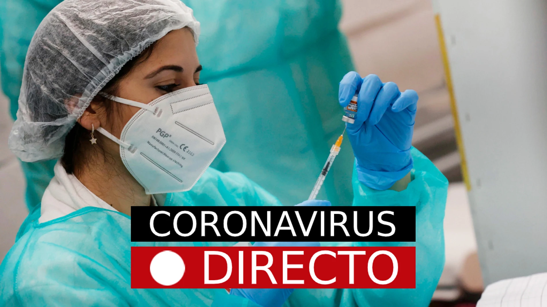 Coronavirus Última Hora, en directo: Noticias en España y el mundo, hoy