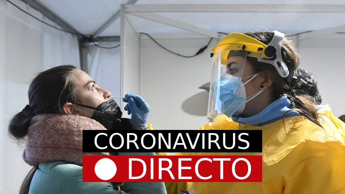 Última hora del coronavirus en directo: la incidencia acumulada sigue disparada por ómicron