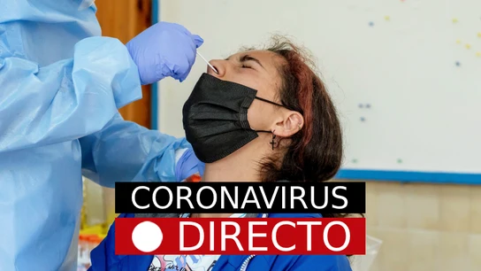 Noticias de coronavirus en España, hoy: última hora sobre el COVID, en directo Noticias de coronavirus en España, hoy: última hora sobre el COVID, en directo
