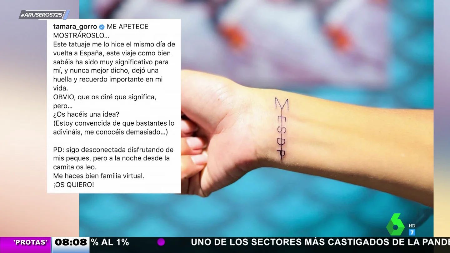 Tamara Gorro muestra un enigmático tatuaje y reta a sus seguidores a adivinar su significado Tamara Gorro muestra un enigmático tatuaje y reta a sus seguidores a adivinar su significado