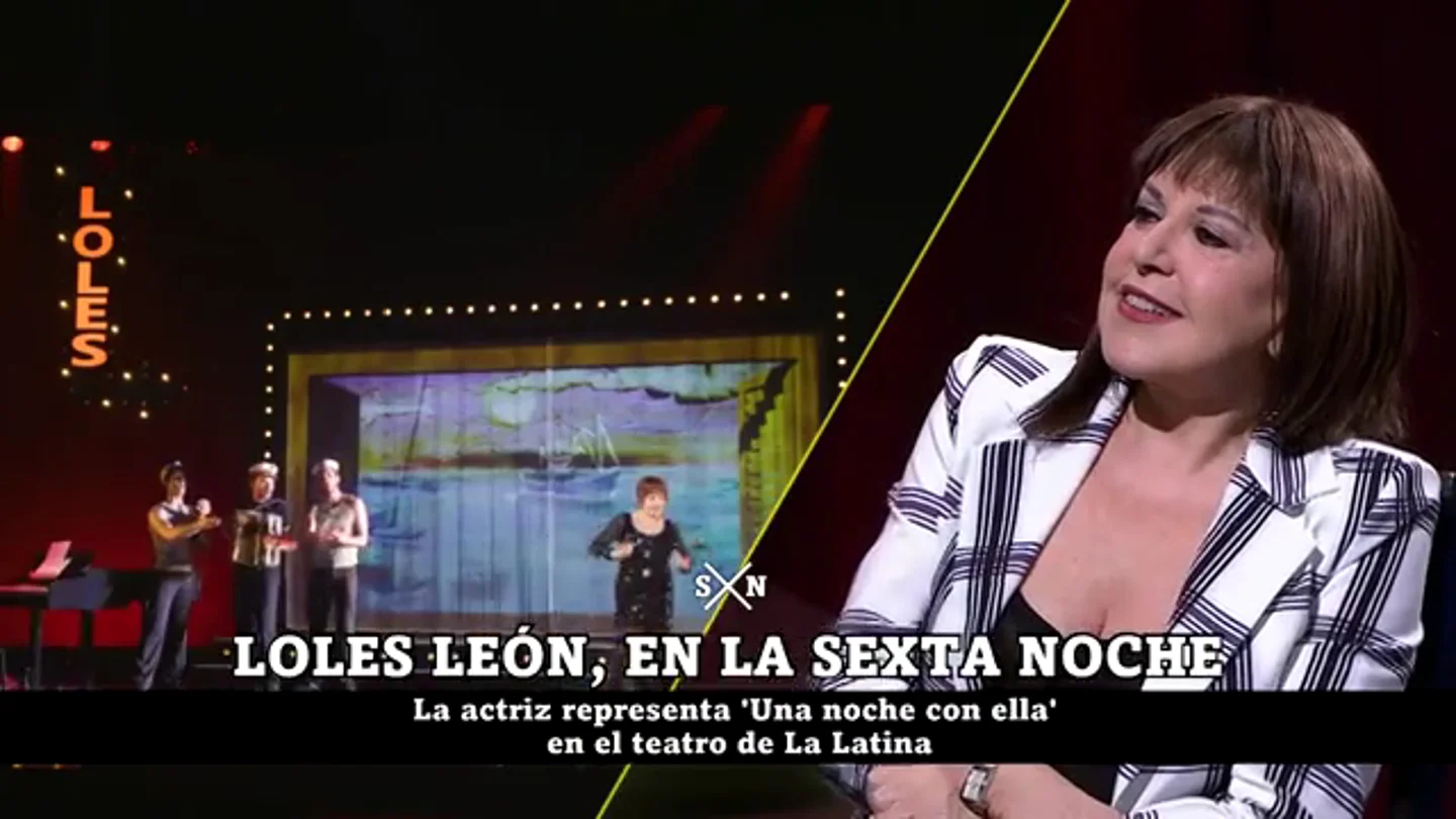Entrevista completa de Loles León en laSexta Noche Entrevista completa de Loles León en laSexta Noche
