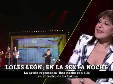 Entrevista completa de Loles León en laSexta Noche