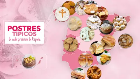 Postres típicos de cada provincia de España Postres típicos de cada provincia de España