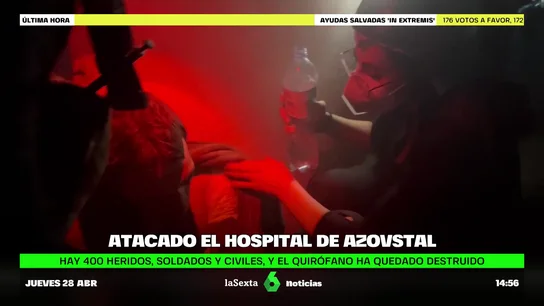 Ataque el hospital de Azovstal, en Mariúpol: más de 400 heridos y el quirófano destruido Invasión rusa de Ucrania