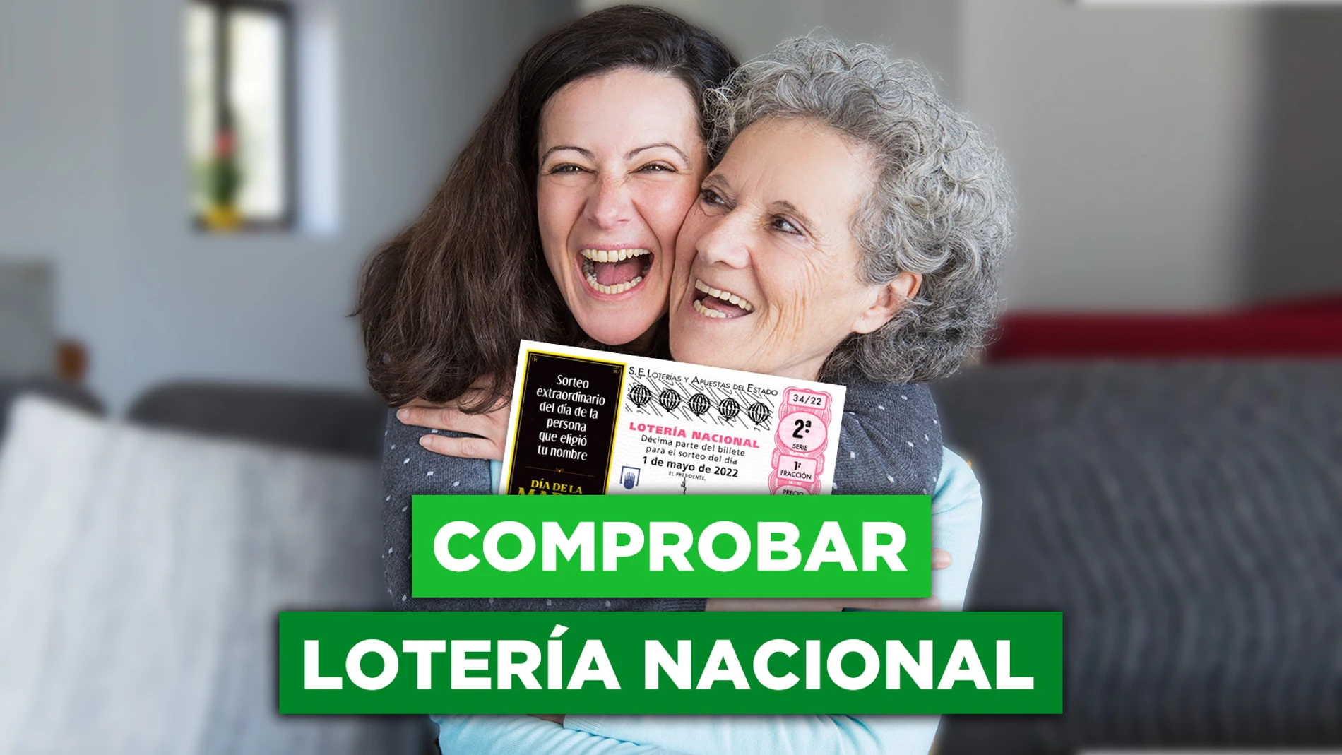 Comprobar Lotería Nacional hoy, del Día de la Madre: sorteo del domingo 1 de mayo de 2022