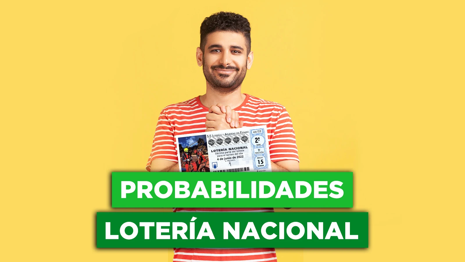 ¿Qué probabilidades tengo de ganar el premio de la Lotería Nacional de Cruz Roja?