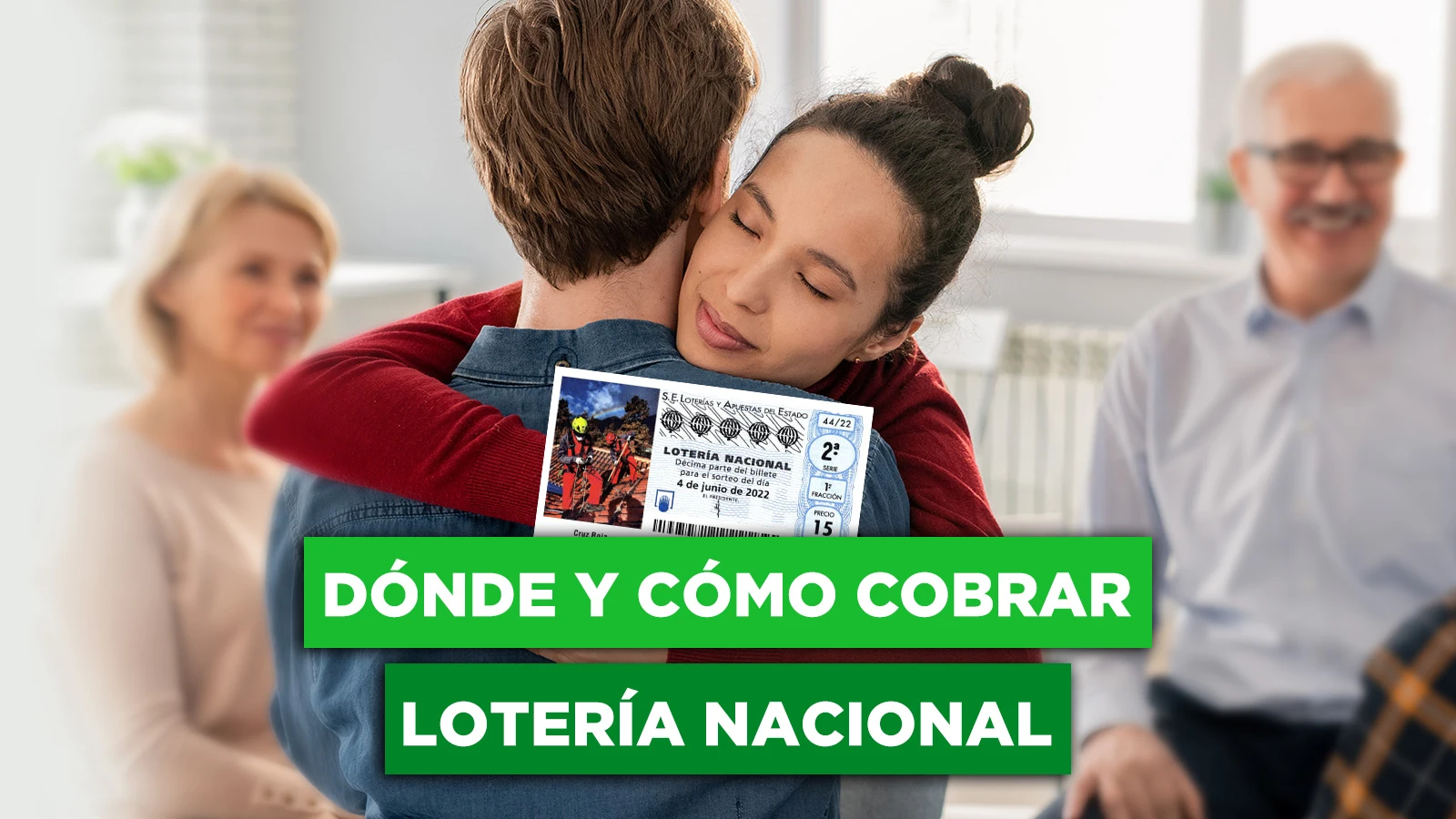 Dónde y cómo cobrar mi premio de Lotería Nacional de Cruz Roja