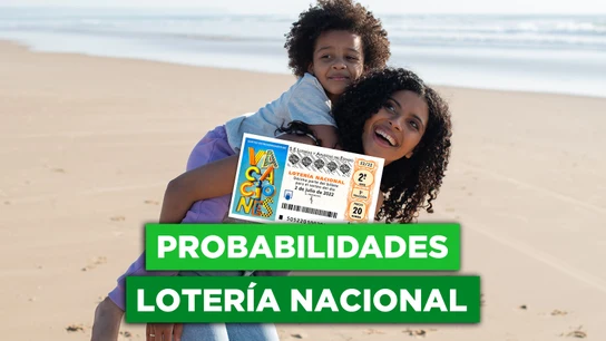 Estas son las probabilidades de ganar el premio de la Lotería Nacional de Vacaciones Estas son las probabilidades de ganar el premio de la Lotería Nacional de Vacaciones