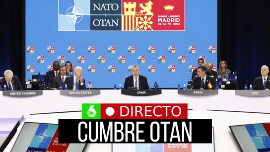 La cumbre de la OTAN en Madrid, en directo La cumbre de la OTAN en Madrid, en directo