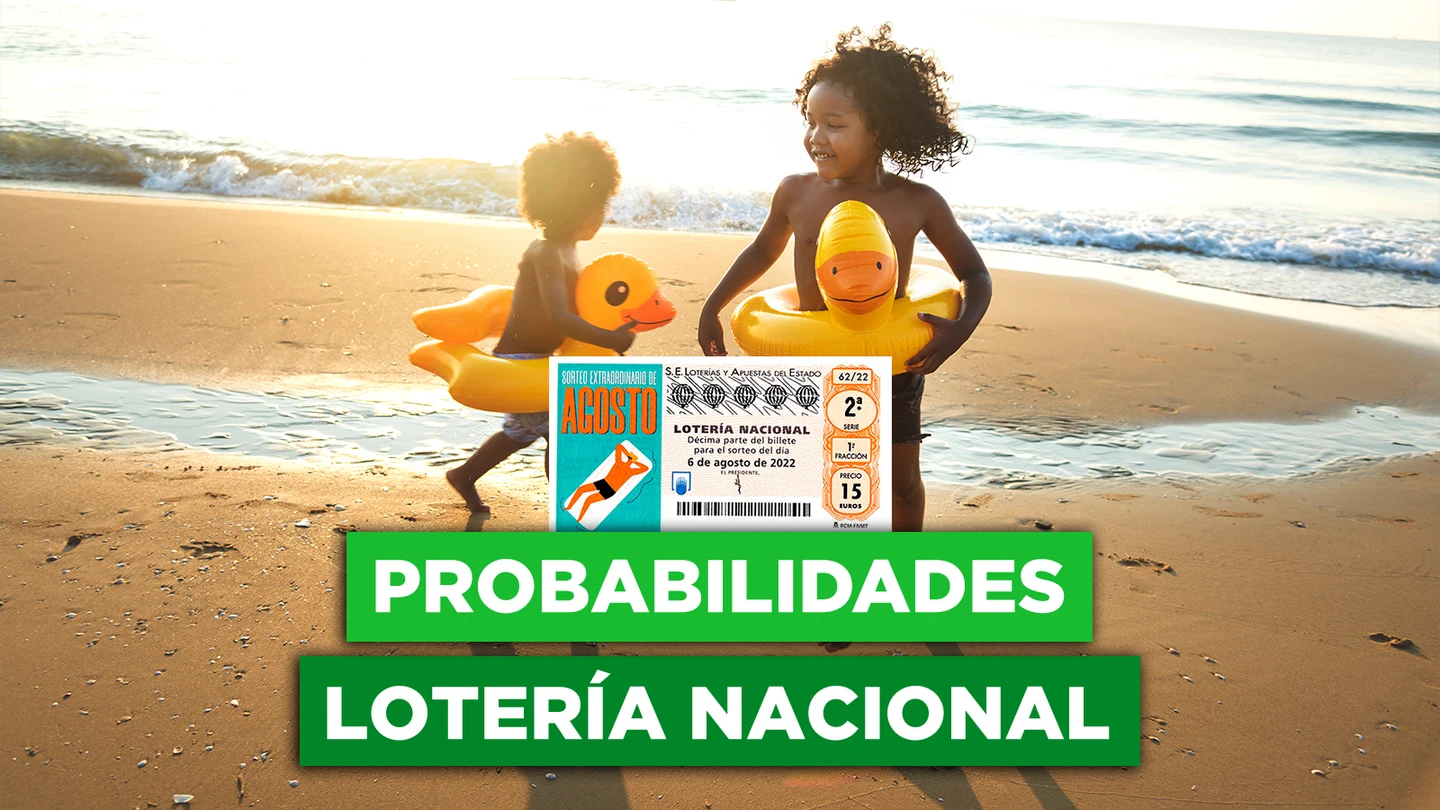 Sorteo Extraordinario de Agosto de la Lotería Nacional: probabilidades Sorteo Extraordinario de Agosto de la Lotería Nacional: probabilidades