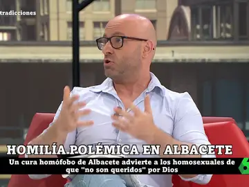 Rafa López responde al cura homófobo de Albacete: &quot;Que diga que los homosexuales no son queridos por Dios es un pecado y debería estar castigado&quot;