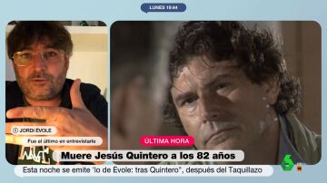 El elogio de Jordi Évole a Jesús Quintero: "Era más artista que periodista, tenemos que aprender"