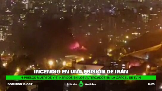 Un incendio y enfrentamientos en la mayor prisi&oacute;n de Teher&aacute;n: al menos ocho personas resultan heridas