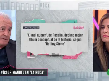 LA ROCA - Víctor Manuel: &quot;Rosalía tiene un talento inmenso, es una cantante poderosísima&quot;