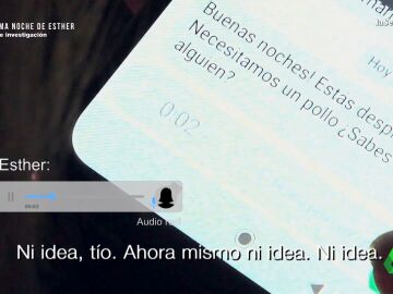 Equipo de Investigación muestra el mensaje que llevó a Esther López a cambiar de planes la noche de su desaparición