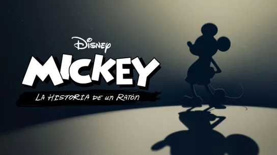 'Mickey: la historia de un ratón' 'Mickey: la historia de un ratón'