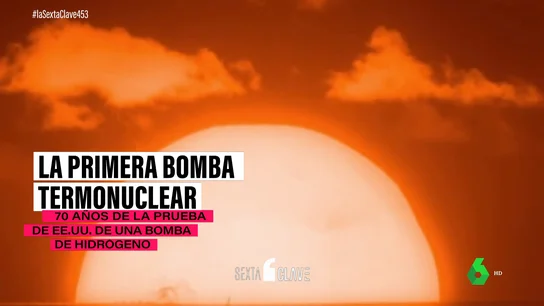 70 años de la primera bomba termonuclear 70 años de la primera bomba termonuclear