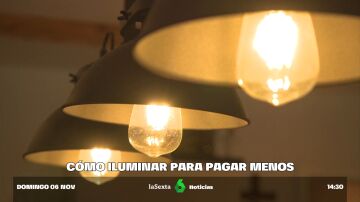 Bombillas led, usar distintos puntos de luz o sistemas de domótica: consejos para iluminar pagando menos