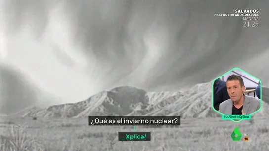 LASEXTA XPLICA - ¿Qué es el invierno nuclear? El escenario catastrófico que podría condenar a la humanidad LASEXTA XPLICA - ¿Qué es el invierno nuclear? El escenario catastrófico que podría condenar a la humanidad