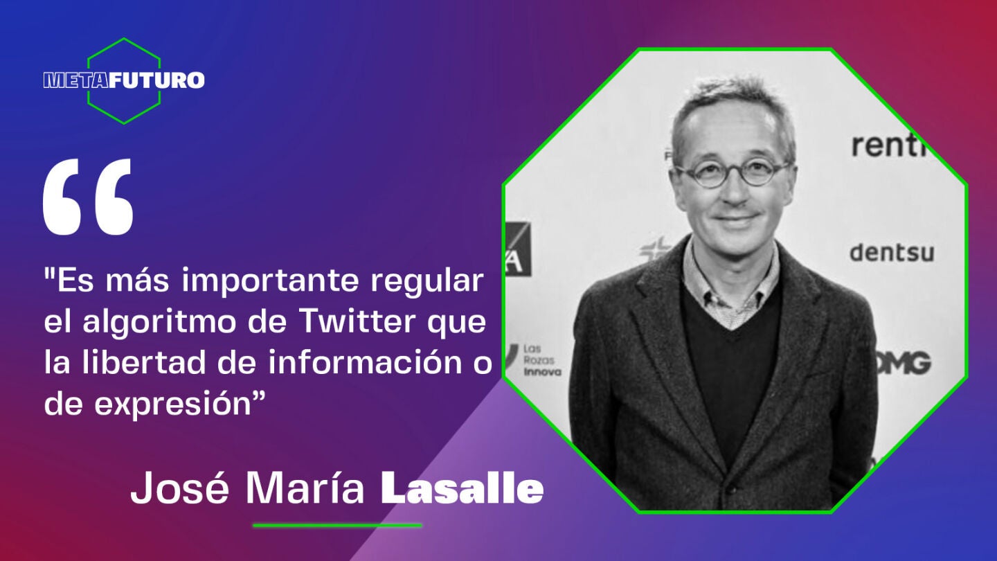 Lasalle: "Es m&aacute;s importante regular el algoritmo de Twitter que la libertad de informaci&oacute;n o de expresi&oacute;n"
