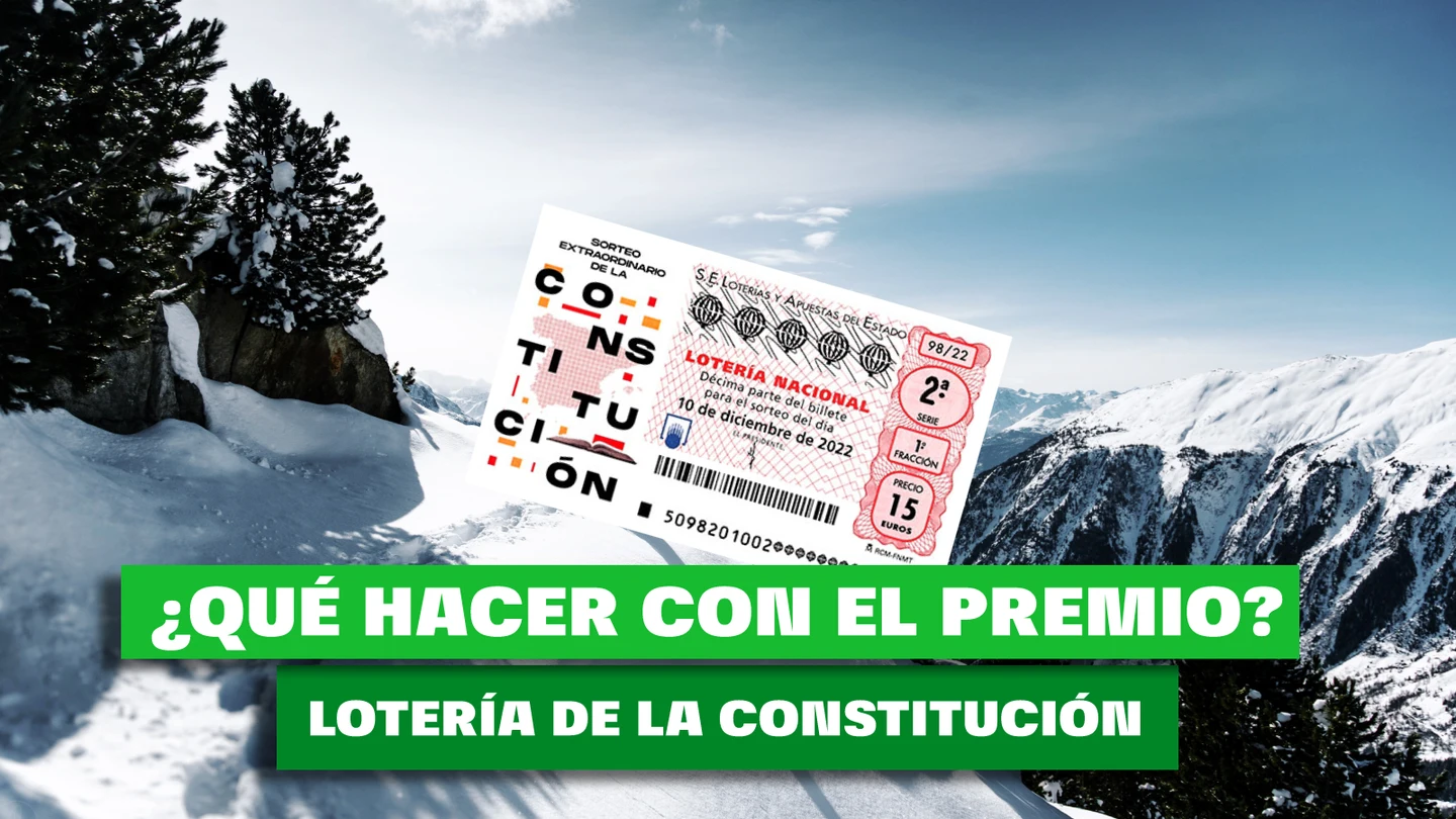 Qué comprar con los 15 millones de euros de la Lotería Nacional de la Constitución Qué comprar con los 15 millones de euros de la Lotería Nacional de la Constitución