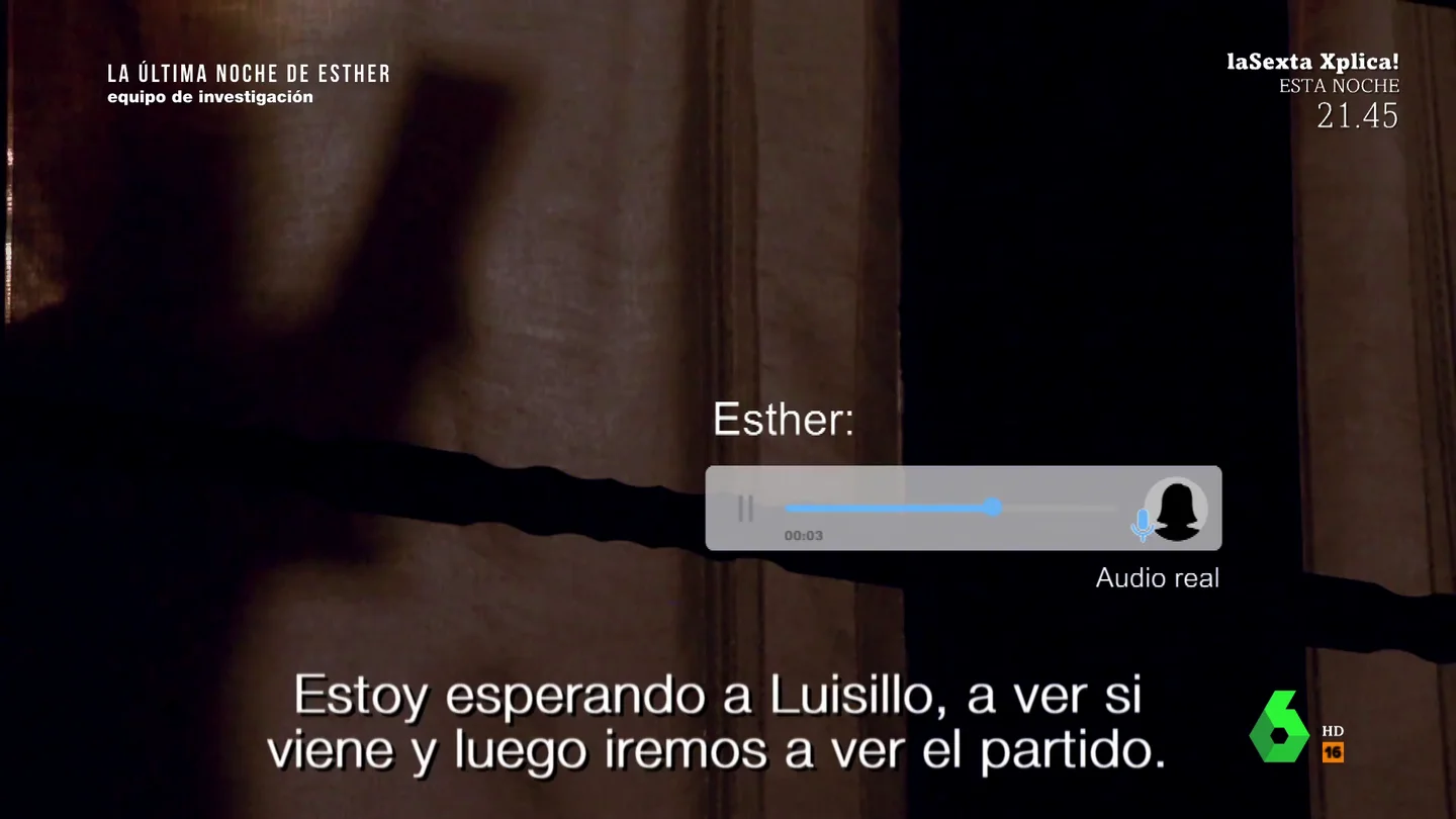 Caso Esther López: el mensaje de WhatsApp que "cambia los planes" la noche de su desaparición Caso Esther López: el mensaje de WhatsApp que "cambia los planes" la noche de su desaparición
