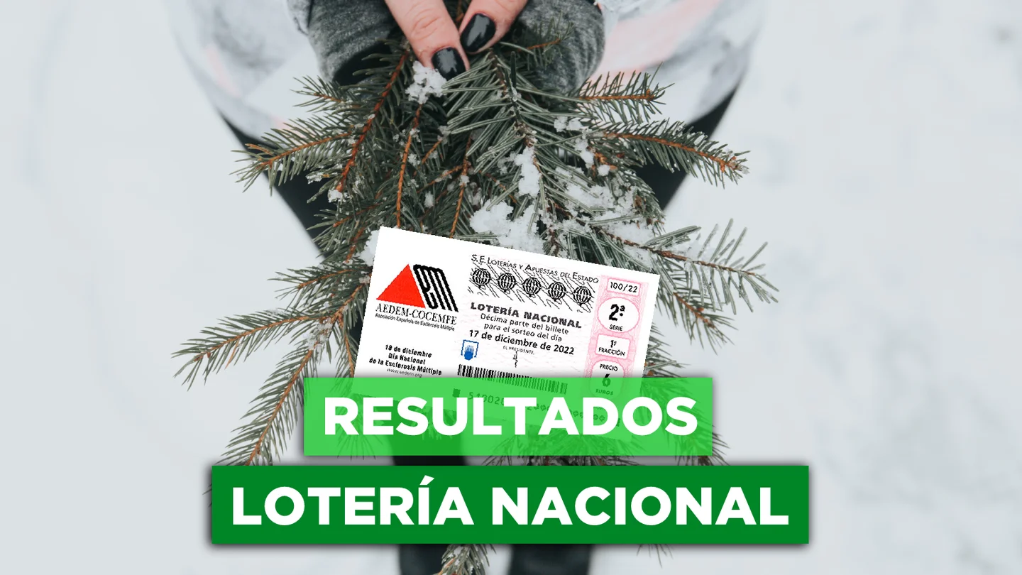Comprobar Lotería Nacional hoy: sorteo del sábado 17 de diciembre de 2022 Comprobar Lotería Nacional hoy: sorteo del sábado 17 de diciembre de 2022