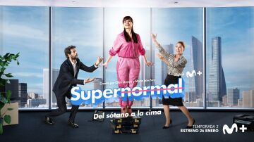 'Supernormal' vuelve con la segunda temporada: 'Del sótano a la cima'.