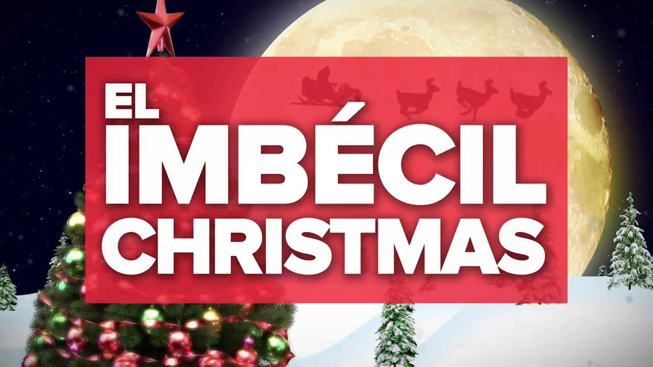 ¿Quién quieres que gane el Imbécil Christmas? ¿Quién quieres que gane el Imbécil Christmas?