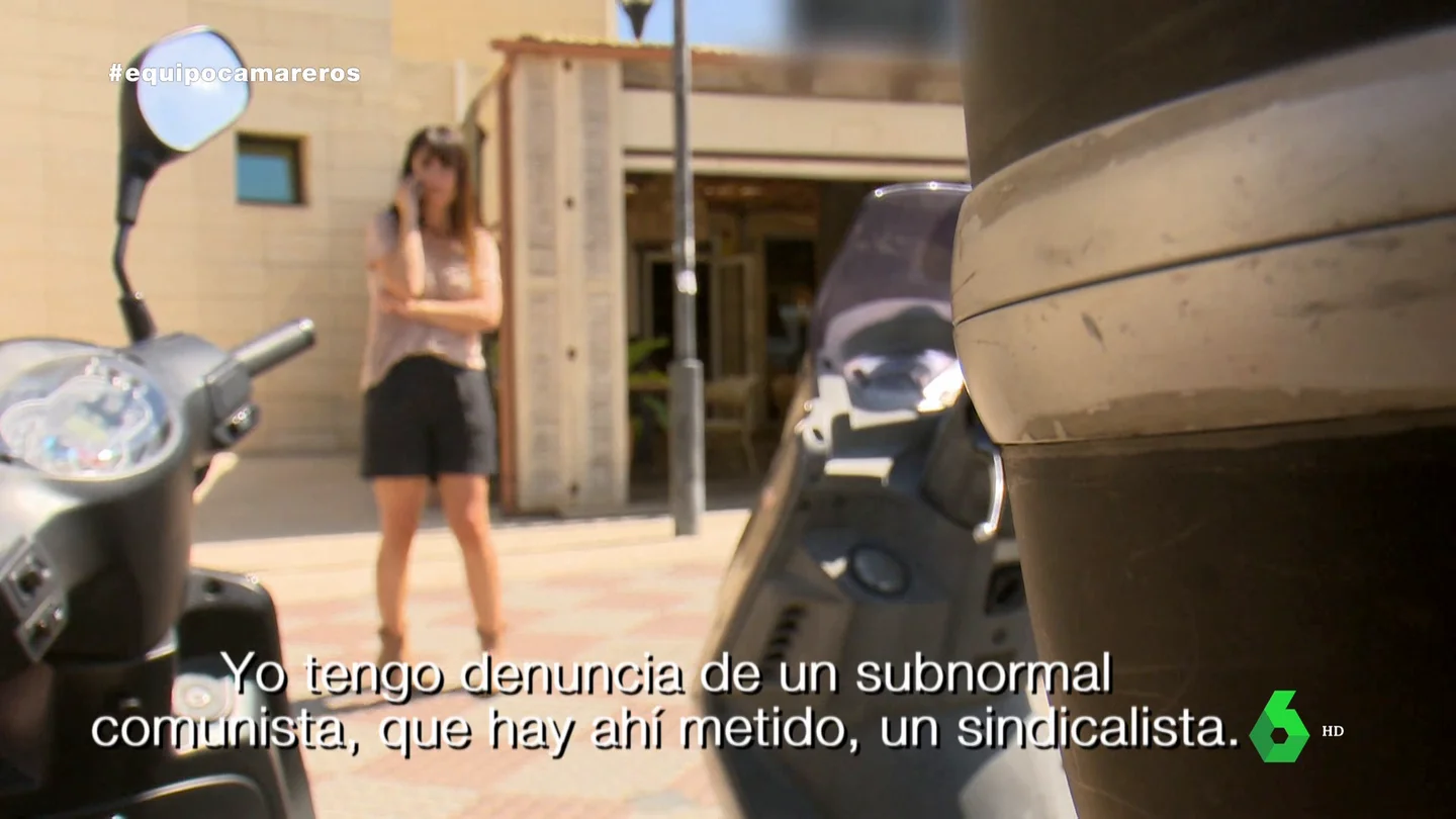 "Tengo una denuncia de un subnormal comunista": la respuesta de un hostelero condenado por despido improcedente "Tengo una denuncia de un subnormal comunista": la respuesta de un hostelero condenado por despido improcedente