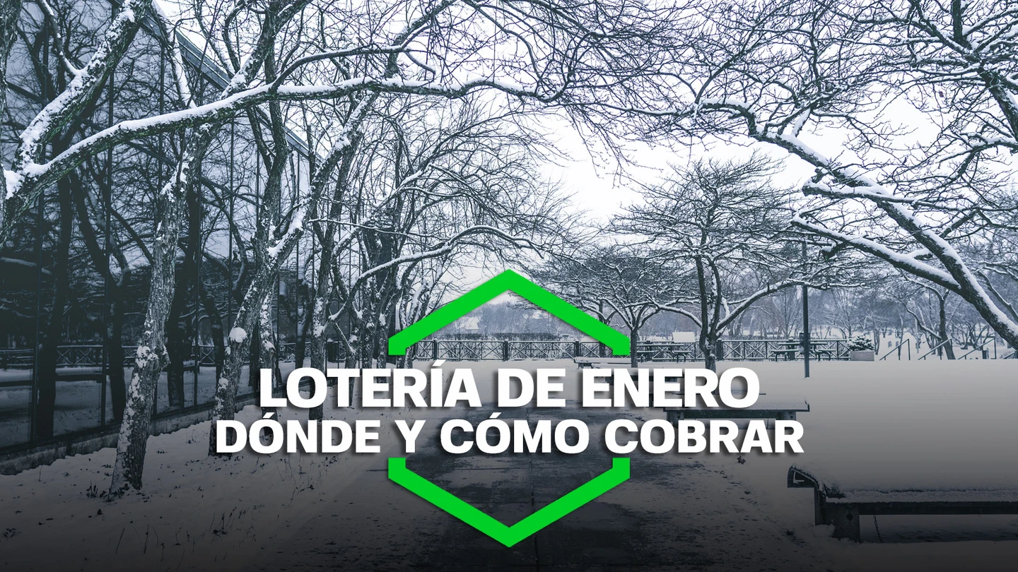 ¿Cómo y dónde cobrar el premio de Lotería Nacional de Enero? ¿Cómo y dónde cobrar el premio de Lotería Nacional de Enero?