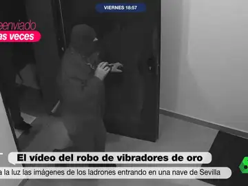 El vídeo de cómo unos ladrones robaron vibradores de oro valorados en 80.000€ en Sevilla 