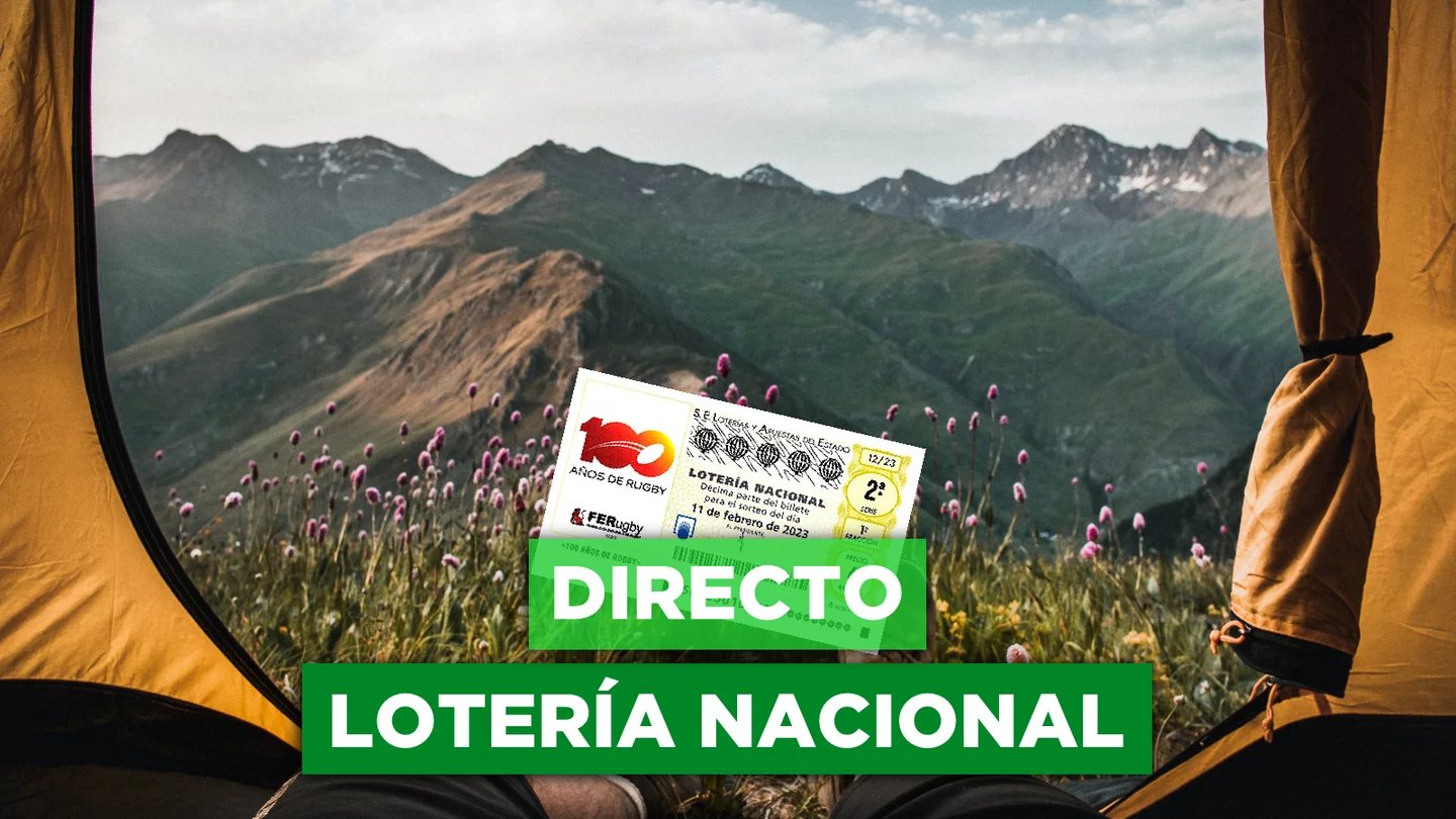 Lotería Nacional hoy, el sorteo del sábado en directo | Comprueba tu décimo Lotería Nacional hoy, el sorteo del sábado en directo