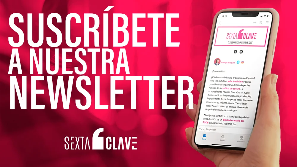 La newsletter de laSexta Clave