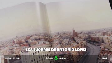 Un libro recoge los lugares del artista Antonio López