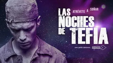 'Las noches de Tefía', una serie original de ATRESPlayer PREMIUM 'Las noches de Tefía', una serie original de ATRESPlayer PREMIUM