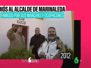 Así es Sánchez Gordillo, el alcalde de Marinaleda desde 1979 que no se presenta a la reelección