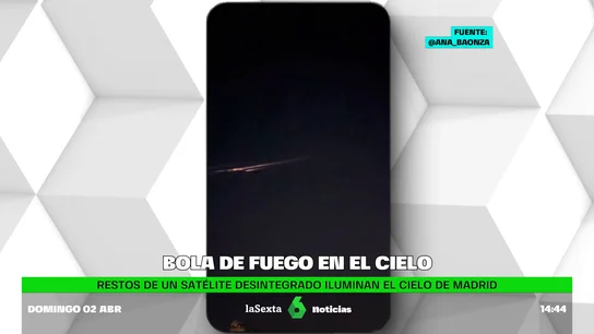 Una bola de fuego ilumina el cielo de Madrid y genera el temor de algunos ciudadanos Una bola de fuego ilumina el cielo de Madrid y genera el temor de algunos ciudadanos