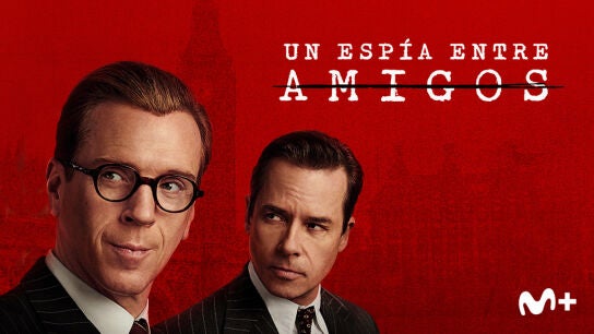 Serie 'Un espía entre amigos'