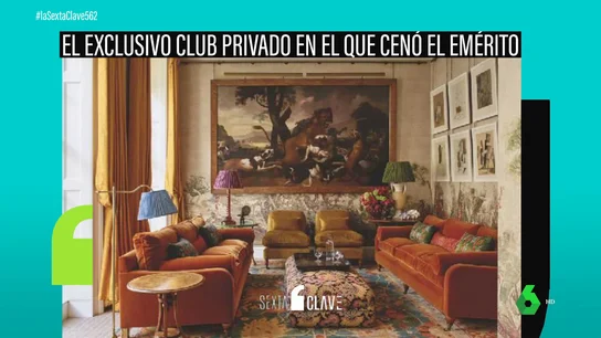 Aristócratas, lujo y arte: así es el prestigioso club privado de Londres en el que ha cenado el rey emérito Aristócratas, lujo y arte: así es el prestigioso club privado de Londres en el que ha cenado el rey emérito
