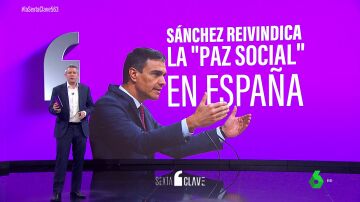 La "paz social", el nuevo mantra de Sánchez: hasta en diez ocasiones lo ha repetido para sacar pecho de su gestión
