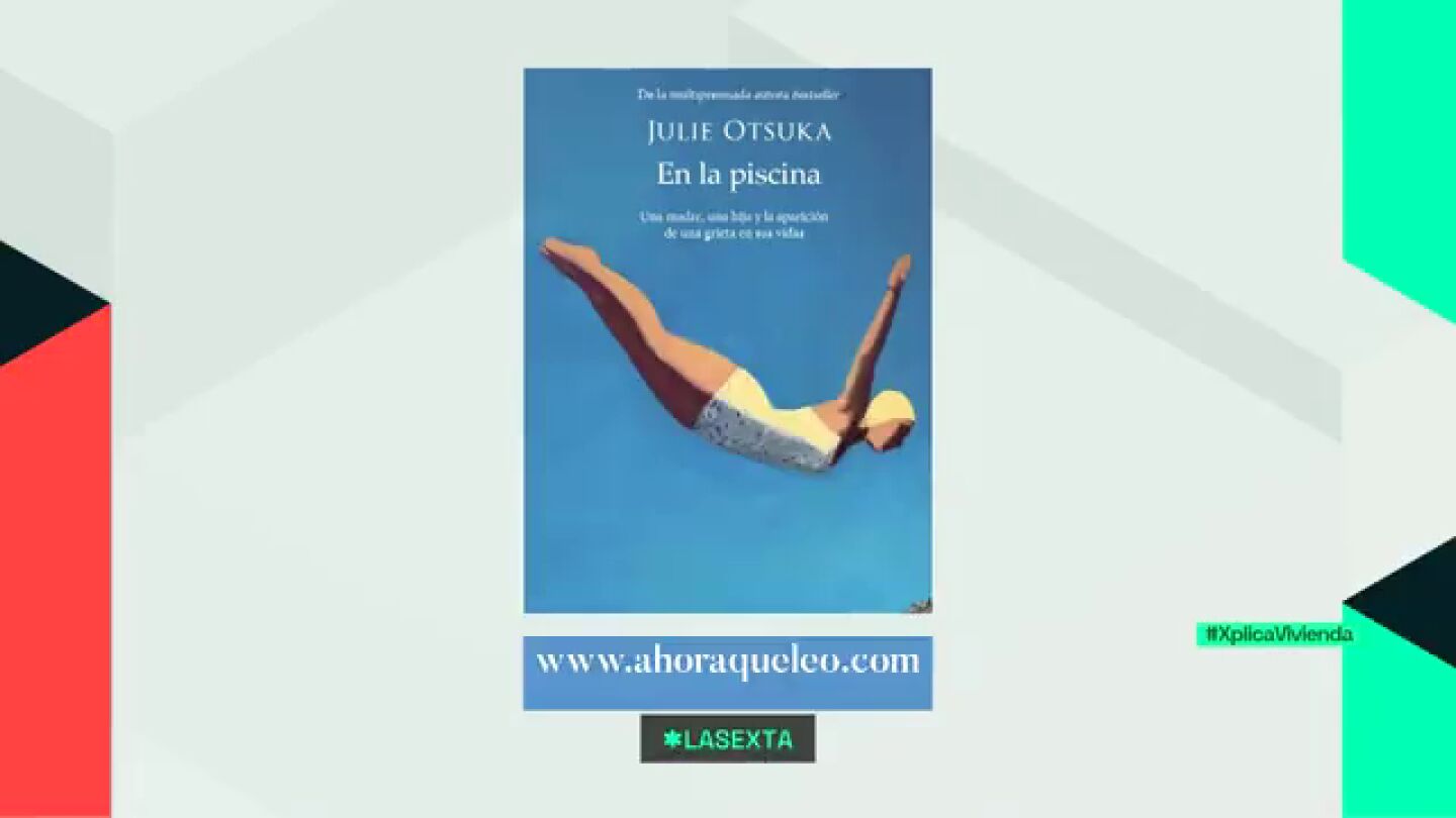 'En la piscina', de Julie Otsuka, recomendado en laSexta Xplica 'En la piscina', de Julie Otsuka, recomendado en laSexta Xplica