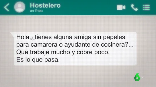 "Sin papeles, que trabaje mucho y cobre poco": la deplorable oferta de empleo de un hostelero que busca camarera "Sin papeles, que trabaje mucho y cobre poco": la deplorable oferta de empleo de un hostelero que busca camarera