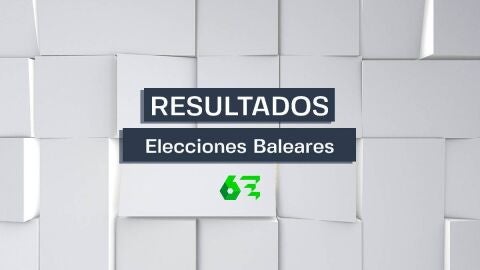Comprueba los resultados de las elecciones autonómicas de Baleares en 2023
