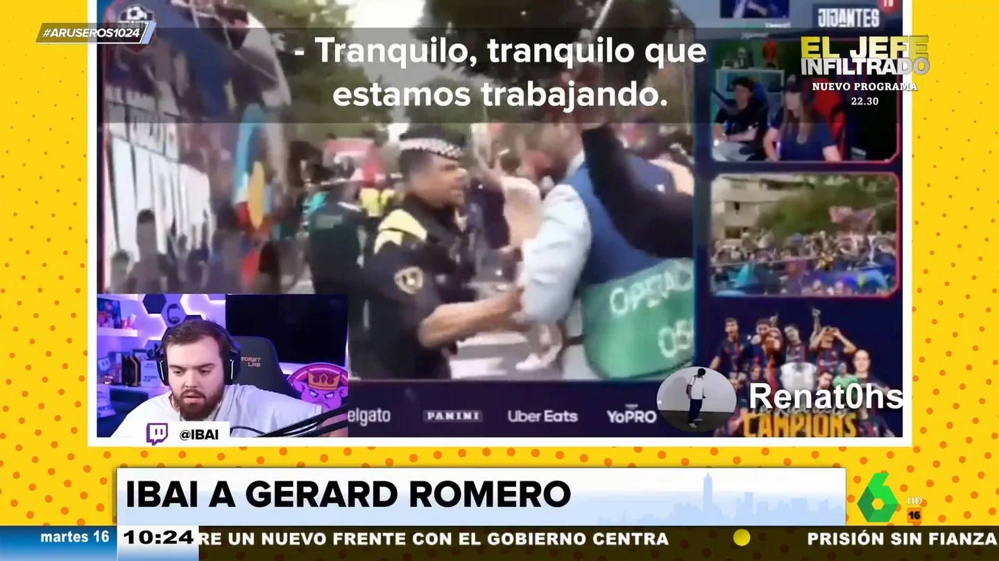 Así reacciona Ibai Llanos al ver en directo a Gerard Romero enfrentándose a un mosso en la Rúa del Barça Así reacciona Ibai Llanos al ver en directo a Gerard Romero enfrentándose a un mosso en la Rúa del Barça