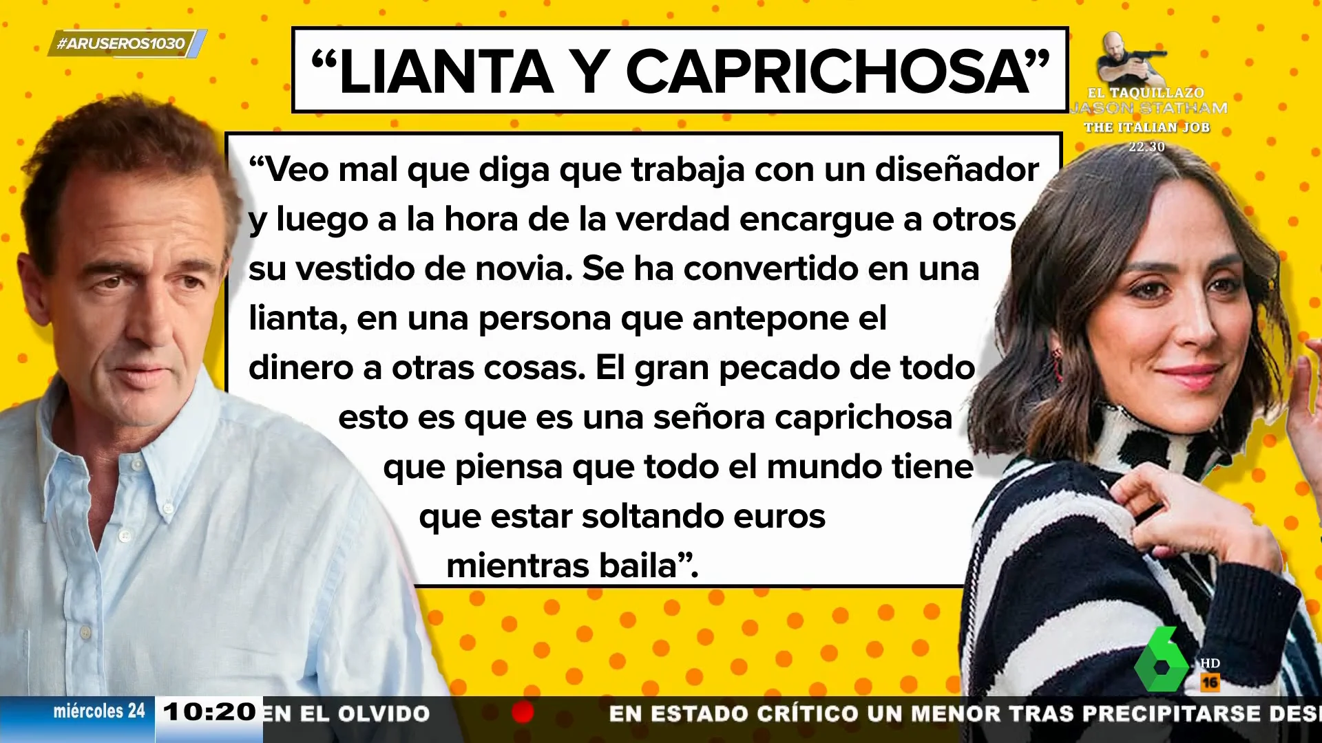 "El gran pecado de todo esto es que es una señora caprichosa que piensa que todo el mundo tiene que estar soltando euros mientras baila", comenta ¡sobre Tamara Falcó Alessandro Lequio, que se moja sobre la polémica del vestido de novia.