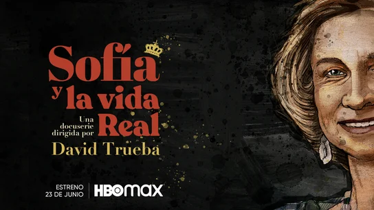 HBO Max estrena el 23 de junio la docuserie 'Sofía y la vida Real' dirigida por David Trueba. HBO Max estrena el 23 de junio la docuserie 'Sofía y la vida Real' dirigida por David Trueba.