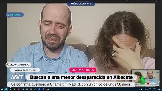 Los padres de la menor desaparecida en Albacete se rompen al saber que fue vista con un chico en Madrid Los padres de la menor desaparecida en Albacete se rompen al saber que fue vista con un chico en Madrid